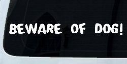 Beware Of Dog Car or Truck Window Decal Sticker