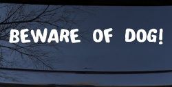 Beware Of Dog Car or Truck Window Decal Sticker