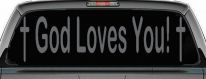 God Loves You with Crosses Christian Car or Truck Window Decal Sticker (Silver)