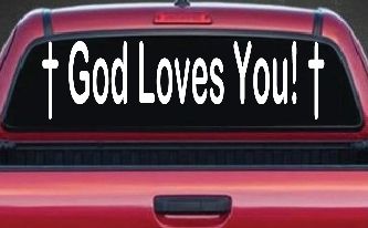 God Loves You with Crosses Christian Car or Truck Window Decal Sticker