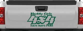 Muddy Girls 4X4 have more FUN Car or Truck Vinyl Window Decal Sticker (Dark Green)