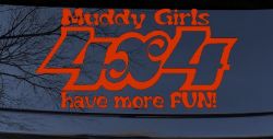 Muddy Girls 4X4 have More Fun Funny Off Road Car or Truck Window Decal Sticker (Orange Red)