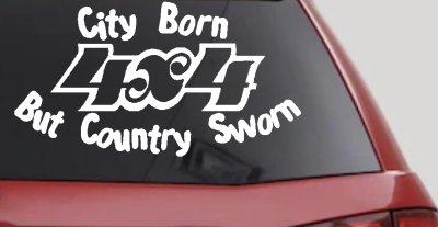 City Born Country Sworn 4X4 Off Road Decal Truck Car Window Sticker