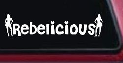 Rebelicious Cowgirl Country Girl Car or Truck Window Decal Sticker