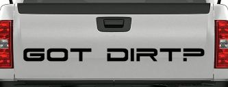 Got Dirt Off Road Car or Truck Window Decal Sticker (Black)