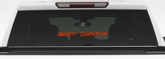 Got Dirt Off Road Car or Truck Window Decal Sticker (Orange Red)