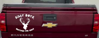 Silly Boys Hunting's for Girls Car or Truck Window Decal Sticker (White)