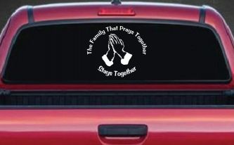 The Family That Prays Together Stays Together Christian Car or Truck Window Decal Sticker