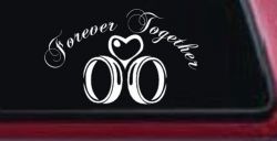 Forever Together Marriage Wedding Car or Truck Window Decal Sticker