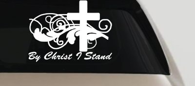 By Christ I Stand Christian Decal for Car & Truck Windows - Vinyl Sticker