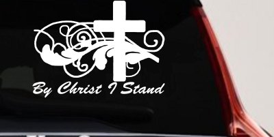 By Christ I Stand Christian Decal for Car & Truck Windows - Vinyl Sticker