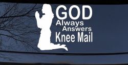 God Always Answers Knee Mail Woman Christian Car or Truck Window Decal Sticker