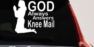 God Answers Knee Mail Christian Car Truck Decal Sticker for Women