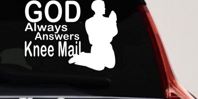 God Answers Knee Mail Man Christian Car Truck Window Vinyl Decal Sticker