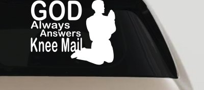 God Answers Knee Mail Man Christian Car Truck Window Vinyl Decal Sticker