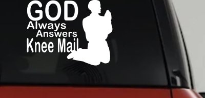 God Answers Knee Mail Man Christian Car Truck Window Vinyl Decal Sticker