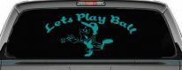 Lets Play Ball Baseball Pitcher Sports Car or Truck Window Decal Sticker (Turquoise)