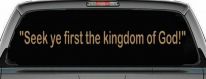Seek Ye First the Kingdom of God Christian Car or Truck Window Decal Sticker (Light Brown)