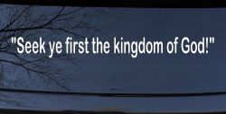 Seek Ye First the Kingdom of God Christian Car or Truck Window Decal Sticker