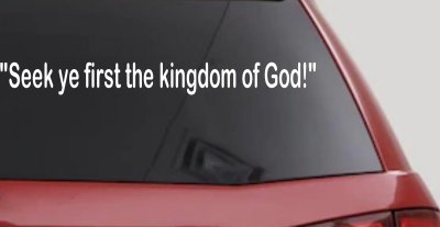 Seek Ye First Kingdom of God Christian Car Truck Window Vinyl Decal Sticker