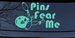 Pins Fear Me Bowling Car or Truck Window Decal Sticker (Mint)