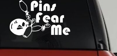 Pins Fear Me Bowling Decal for Car Truck Window Vinyl Sticker