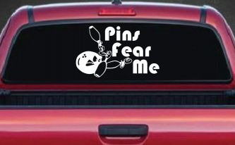 Pins Fear Me Bowling Car or Truck Window Decal Sticker