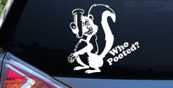 Funny Skunk Who Pooted Funny Car or Truck Window Decal Sticker