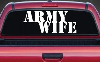 Army Wife Military Car or Truck Window Decal Sticker