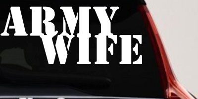 Proud Army Wife Military Car Truck Window Decal Sticker - Show Your Support