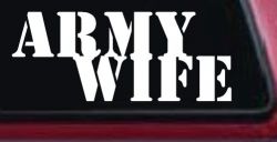 Army Wife Military Car or Truck Window Decal Sticker