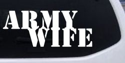 Army Wife Military Car or Truck Window Decal Sticker