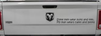 Some Men Wear Suits and Ties My Man Wears Camo and Boots Military Car or Truck Window Decal Sticker (Black)