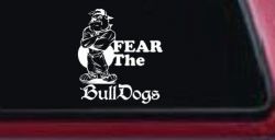 Fear The Bulldogs Decal Sports Car or Truck Window Decal Sticker