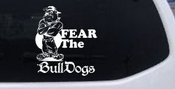 Fear The Bulldogs Decal Sports Car or Truck Window Decal Sticker