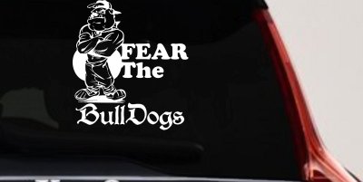 Fear The Bulldogs Vinyl Decal for Car Truck Window Sticker