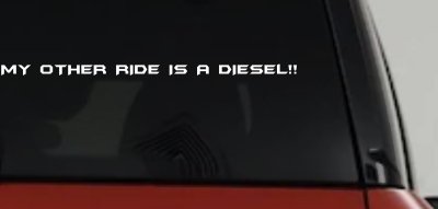 My Other Ride Is a Diesel Decal Off-Road Truck Car Window Vinyl Sticker