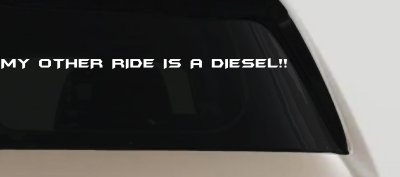 My Other Ride Is a Diesel Decal Off-Road Truck Car Window Vinyl Sticker