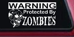Protected By Zombies Funny Car or Truck Window Decal Sticker