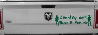 Country Girl Shake It For Me Western Car or Truck Window Decal Sticker (Dark Green)