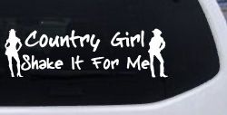 Country Girl Shake It For Me Western Car or Truck Window Decal Sticker