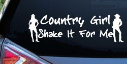 Country Girl Shake It For Me Western Car or Truck Window Decal Sticker