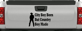 City Boy Born Country Boy Made Decal - Western Rodeo Farm Truck Sticker (Black)