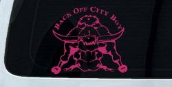 Back Off City Boy Bull Country Western Farm and Ranch Car or Truck Window Decal Sticker (Hot Pink)