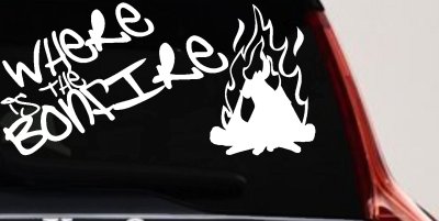 Where Is The Bonfire Country Car Truck Window Vinyl Decal Sticker