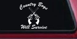 Country Boys Will Survive Crossed Guns Car or Truck Window Decal Sticker