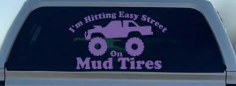 Hitting Easy Street On Mud Tires Country Car or Truck Window Decal Sticker (Purple)