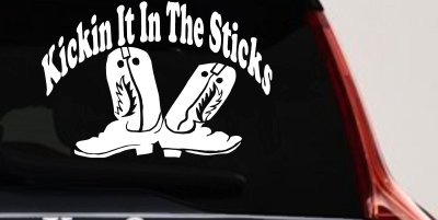 Kicking It In The Sticks Country Farm Ranch Truck Car Window Vinyl Decal Sticker