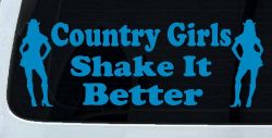 Country Girls Shake It Better Car or Truck Window Decal Sticker (Blue)