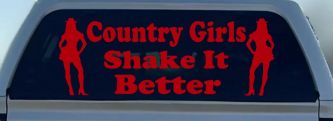 Country Girls Shake It Better Car or Truck Window Decal Sticker (Red)